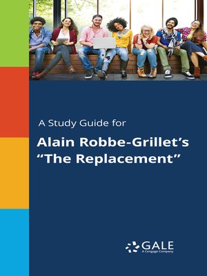 cover image of A Study Guide for Alain Robbe-Grillet's "The Replacement"